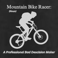 Mountain Bike Racer A Professional Bad Decision Maker Adult Drive Performance Visor