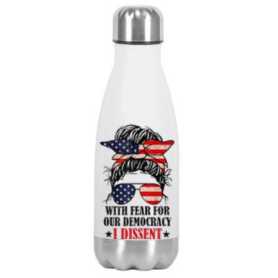 Messy Bun Retro With Fear For Our Democracy I Dissent Stainless Steel Insulated Water Bottle