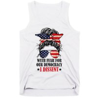 Messy Bun Retro With Fear For Our Democracy I Dissent Tank Top