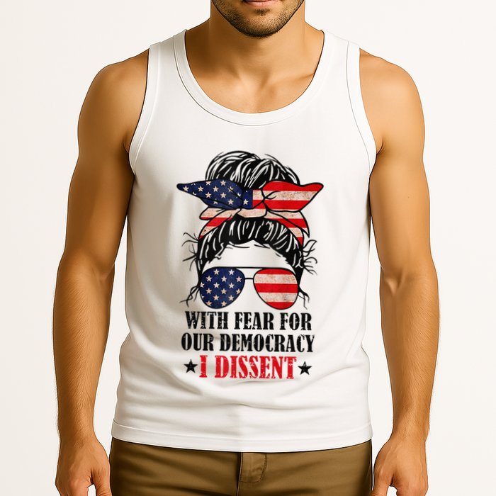 Messy Bun Retro With Fear For Our Democracy I Dissent Tank Top