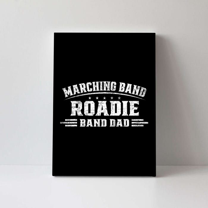 Marching Band Roadie Band Dad Marching Band Music Canvas