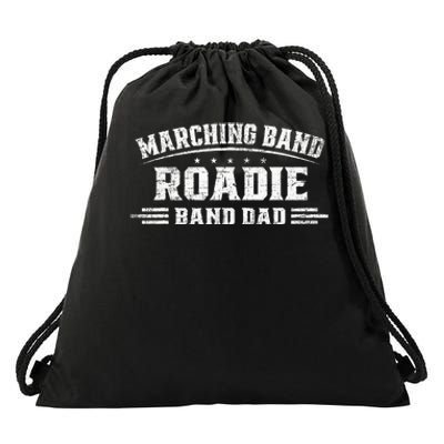 Marching Band Roadie Band Dad Marching Band Music Drawstring Bag