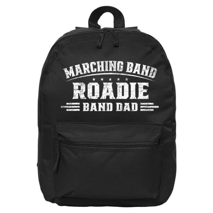 Marching Band Roadie Band Dad Marching Band Music 16 in Basic Backpack