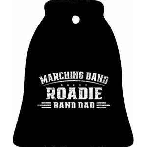 Marching Band Roadie Band Dad Marching Band Music Ceramic Bell Ornament