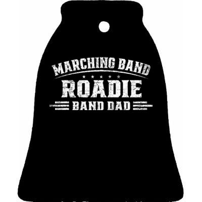 Marching Band Roadie Band Dad Marching Band Music Ceramic Bell Ornament