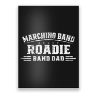 Marching Band Roadie Band Dad Marching Band Music Poster