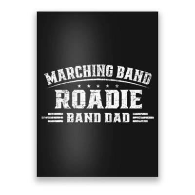 Marching Band Roadie Band Dad Marching Band Music Poster