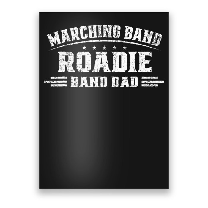 Marching Band Roadie Band Dad Marching Band Music Poster