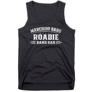 Marching Band Roadie Band Dad Marching Band Music Tank Top