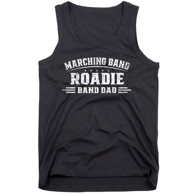 Marching Band Roadie Band Dad Marching Band Music Tank Top