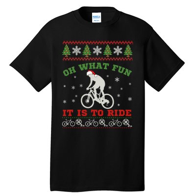 Mountain Bike Rider Oh What Fun Christmas Ugly Sweater Tall T-Shirt