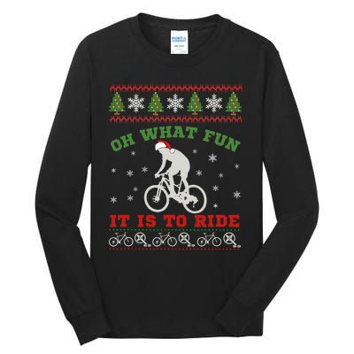 Mountain Bike Rider Oh What Fun Christmas Ugly Sweater Tall Long Sleeve T-Shirt