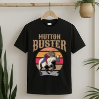 Mutton Busting Rodeo S.H.E.E.P Riding Event Buster T-Shirt
