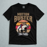 Mutton Busting Rodeo S.H.E.E.P Riding Event Buster T-Shirt