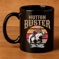 Mutton Busting Rodeo S.H.E.E.P Riding Event Buster 11oz C Handle Ceramic Mug