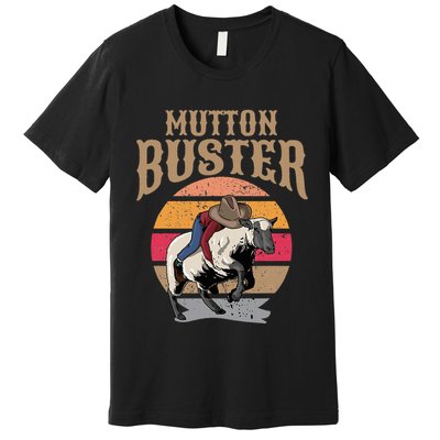 Mutton Busting Rodeo S.H.E.E.P Riding Event Buster Premium T-Shirt