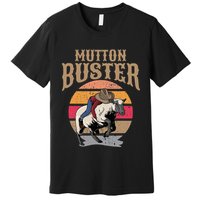 Mutton Busting Rodeo S.H.E.E.P Riding Event Buster Premium T-Shirt