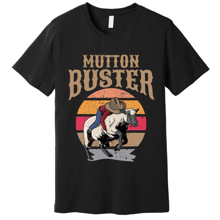 Mutton Busting Rodeo S.H.E.E.P Riding Event Buster Premium T-Shirt
