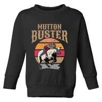 Mutton Busting Rodeo S.H.E.E.P Riding Event Buster Toddler Sweatshirt