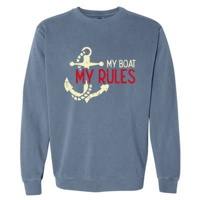 My Boat Rules Pocket Captain Owner Garment-Dyed Sweatshirt