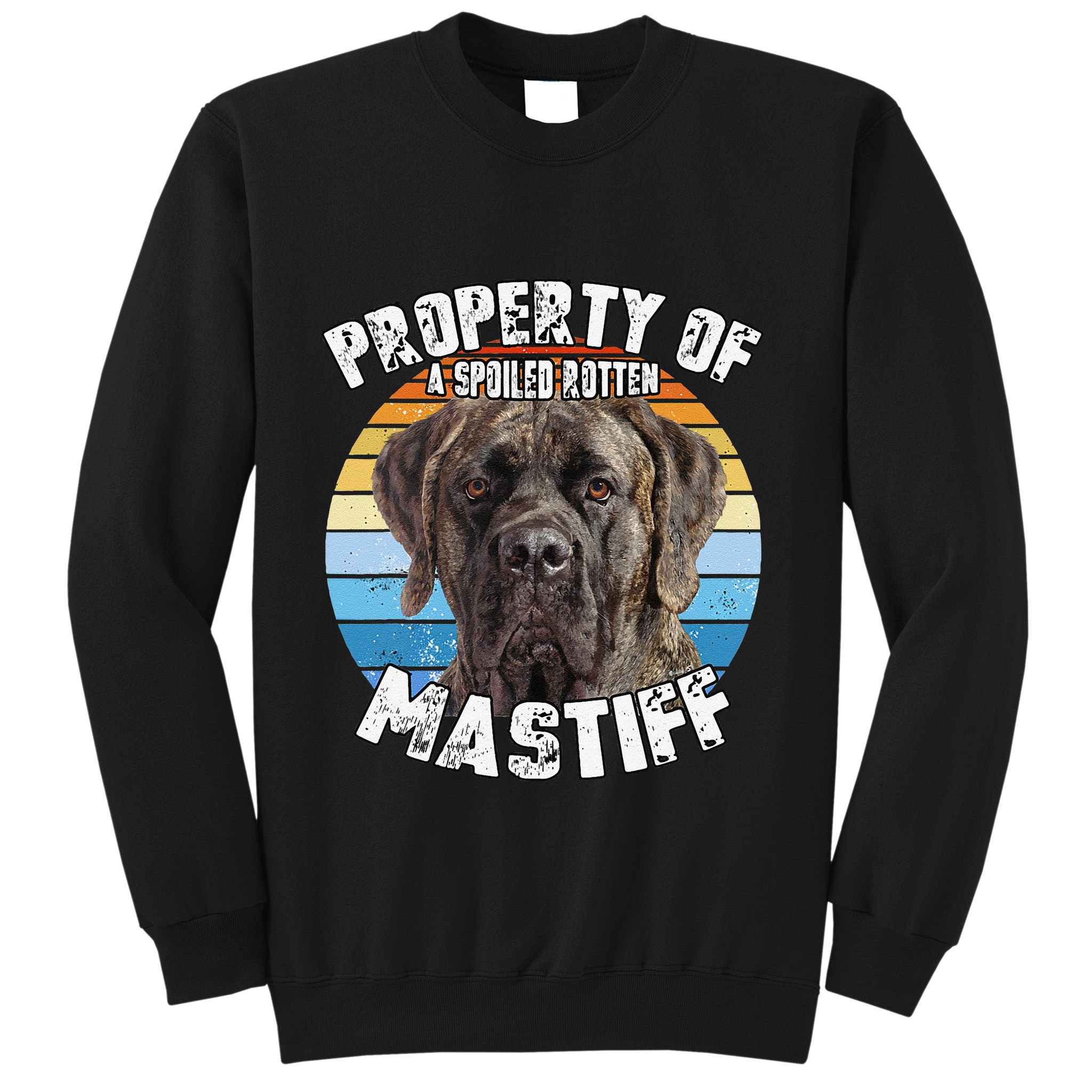 Mastiff Brindle Retro Property Of Cute Dog Sweatshirt