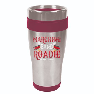 Marching Band Roadie Band Dad Daddy Father 16oz Travel Tumbler