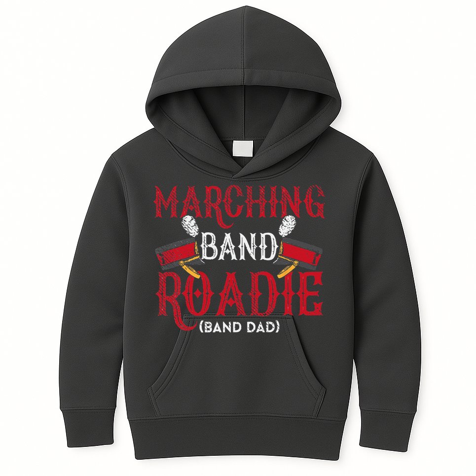 Marching Band Roadie Band Dad Daddy Father Kids Hoodie