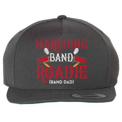 Marching Band Roadie Band Dad Daddy Father Wool Snapback Cap