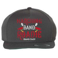 Marching Band Roadie Band Dad Daddy Father Wool Snapback Cap