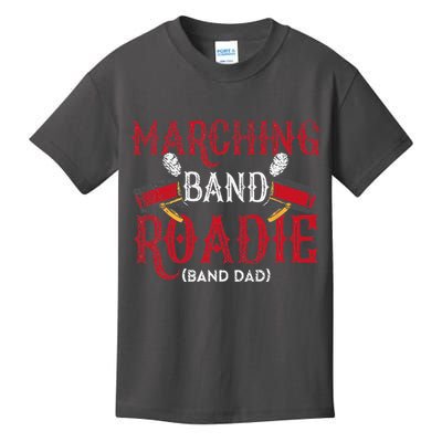 Marching Band Roadie Band Dad Daddy Father Kids T-Shirt