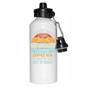 Messy Bun Run Rap Nap Perfect For Coffee Lovers Mom Gangsta Gift Aluminum Water Bottle