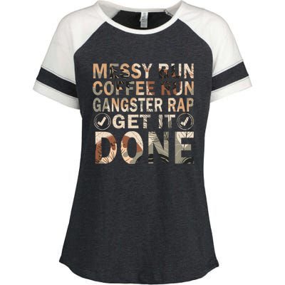 Messy Bun Run Rap Nap Perfect For Coffee Lovers Mom Gangsta Cute Gift Enza Ladies Jersey Colorblock Tee