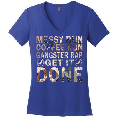 Messy Bun Run Rap Nap Perfect For Coffee Lovers Mom Gangsta Cute Gift Women's V-Neck T-Shirt