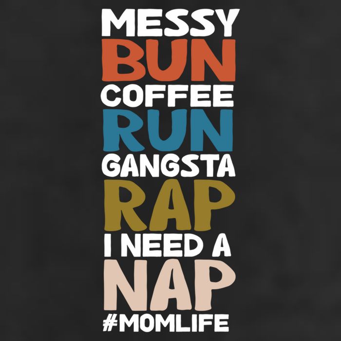 Messy Bun Run Rap Nap Perfect For Coffee Lovers Mom Gangsta Gift Adult Drive Performance Visor