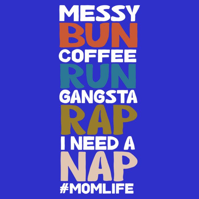 Messy Bun Run Rap Nap Perfect For Coffee Lovers Mom Gangsta Gift 16 in Basic Backpack