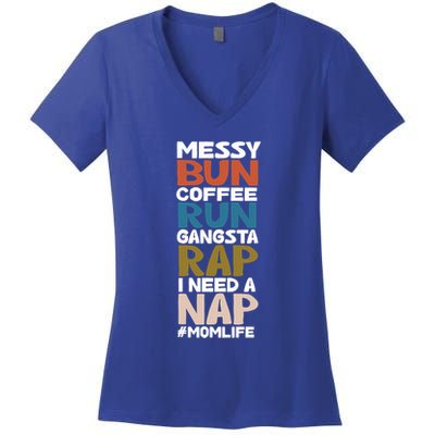 Messy Bun Run Rap Nap Perfect For Coffee Lovers Mom Gangsta Gift Women's V-Neck T-Shirt