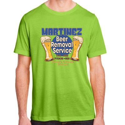 Martinez Beer Removal Service Funny Party Ing Great Gift Adult ChromaSoft Performance T-Shirt