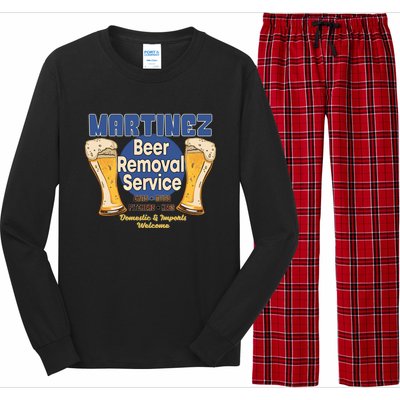 Martinez Beer Removal Service Funny Party Ing Great Gift Long Sleeve Pajama Set