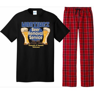 Martinez Beer Removal Service Funny Party Ing Great Gift Pajama Set