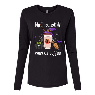 My Broomstick Runs On Coffee Gift Coffee Lover Halloween Gift Womens Cotton Relaxed Long Sleeve T-Shirt