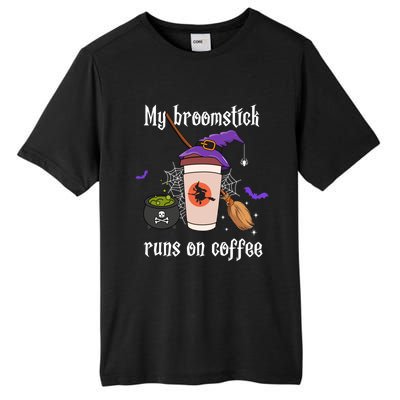 My Broomstick Runs On Coffee Gift Coffee Lover Halloween Gift Tall Fusion ChromaSoft Performance T-Shirt