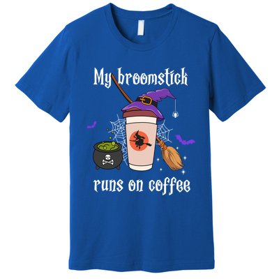 My Broomstick Runs On Coffee Gift Coffee Lover Halloween Gift Premium T-Shirt