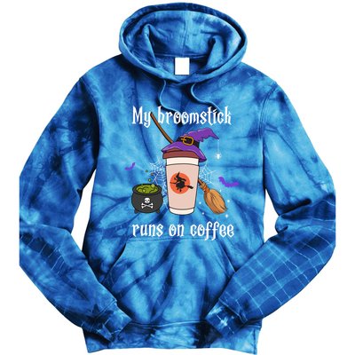 My Broomstick Runs On Coffee Gift Coffee Lover Halloween Gift Tie Dye Hoodie