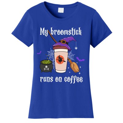 My Broomstick Runs On Coffee Gift Coffee Lover Halloween Gift Women's T-Shirt