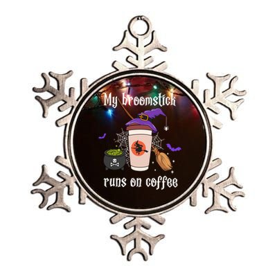 My Broomstick Runs On Coffee Gift Coffee Lover Halloween Gift Metallic Star Ornament