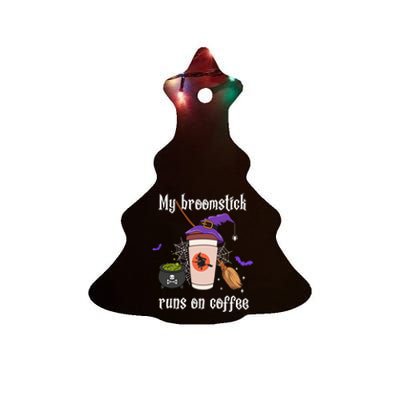 My Broomstick Runs On Coffee Gift Coffee Lover Halloween Gift Ceramic Tree Ornament