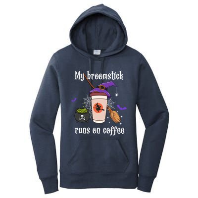 My Broomstick Runs On Coffee Gift Coffee Lover Halloween Gift Women's Pullover Hoodie