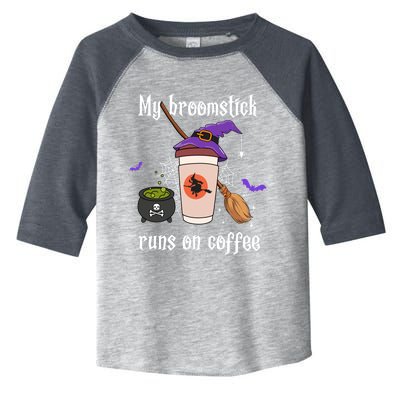 My Broomstick Runs On Coffee Gift Coffee Lover Halloween Gift Toddler Fine Jersey T-Shirt