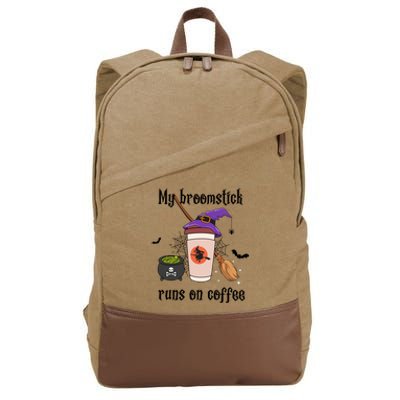 My Broomstick Runs On Coffee Gift Coffee Lover Halloween Meaningful Gift Cotton Canvas Backpack