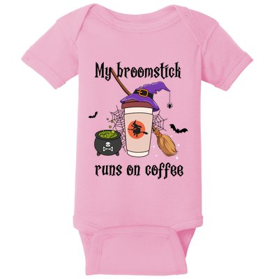 My Broomstick Runs On Coffee Gift Coffee Lover Halloween Meaningful Gift Baby Bodysuit